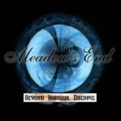 Meadows End : Beyond Tranquil Dreams